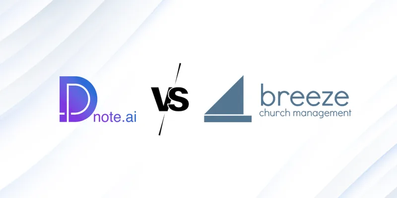Dnote vs Breeze: Which Church Management Software Actually Fits Your Congregation